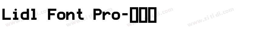 Lidl Font Pro字体转换